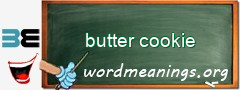 WordMeaning blackboard for butter cookie